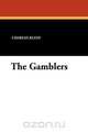 The Gamblers, Charles Klein 