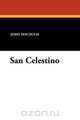 San Celestino, John Ayscough 