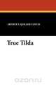 True Tilda, Arthur T. Quiller-Couch 