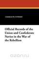 Official Records of the Union and Confederate Navies in the War of the Rebellion, Charles W. Stewart 