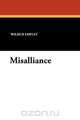 Misalliance, Wilbur Fawley 