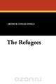 The Refugees, Arthur Conan Doyle 