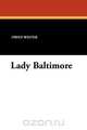 Lady Baltimore, Owen Wister 