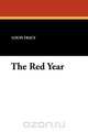 The Red Year, Louis Tracy 