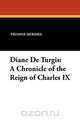 Diane de Turgis, Prosper Merimee 