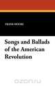 Songs and Ballads of the American Revolution, 