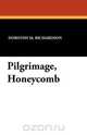 Pilgrimage, Honeycomb, Dorothy M. Richardson 