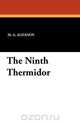 The Ninth Thermidor, M. a. Aldanov 
