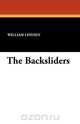 The Backsliders, William Lindsey 