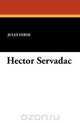 Hector Servadac, Jules Verne 