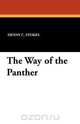The Way of the Panther, Denny C. Stokes 
