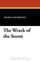 The Wrack of the Storm, Maurice Maeterlinck 