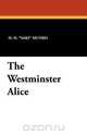 The Westminster Alice, H. H. Munro 
