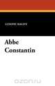 Abbe Constantin, Ludovic Halevy 
