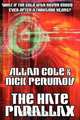 The Hate Parallax, Allan Cole 