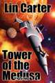 Tower of the Medusa, Lin Carter 