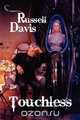 Touchless, Russell Davis 
