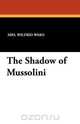 The Shadow of Mussolini, Mrs Wilfrid Ward 