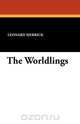 The Worldlings, Leonard Merrick 