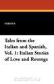 Tales from the Italian and Spanish, Vol. 1, Various 