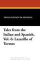 Tales from the Italian and Spanish, Vol. 6, Diego Hurtado de Mendoza 