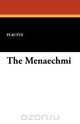 The Menaechmi, Plautus 