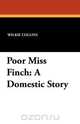 Poor Miss Finch, Wilkie Collins 