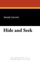 Hide and Seek, Wilkie Collins 