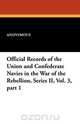 Official Records of the Union and Confederate Navies in the War of the Rebellion, Series II, Vol. 3, Part 1, Anonymous 