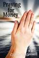 Praying for Money, R.H. Conwell 