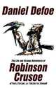 The Life and Strange Adventures of Robinson Crusoe, of York, Mariner, as Related by Himself, Daniel Defoe 