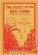 The Feast of the Red Corn, 