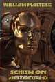 Schism on Antheer-D (Gods & Frauds #1) / Schism on Bnth (Gods & Frauds #2) (Wildside Double #18), William Maltese 