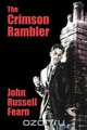 The Crimson Rambler, John Russell Fearn 