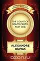 The Count of Monte Cristo, Part One, Alexandre Dumas 