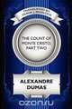 The Count of Monte Cristo, Part Two, Alexandre Dumas 