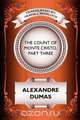 The Count of Monte Cristo, Part Three, Alexandre Dumas 