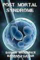 Post Mortal Syndrome, Damien Broderick 