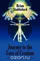 Journey to the Core of Creation, Brian Stableford 