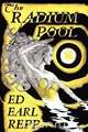 The Radium Pool, Ed Earl Repp 