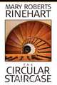 The Circular Staircase, Mary Roberts Rinehart 