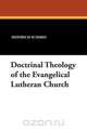 Doctrinal Theology of the Evangelical Lutheran Church, Heinrich Schmid 