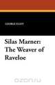 Silas Marner, George Eliot 