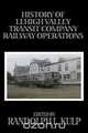 History of Lehigh Valley Transit Company Railway Operations, 