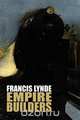 Empire Builders, Francis Lynde 