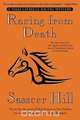 Racing from Death, Sasscer Hill 