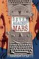 Seven Against Mars, Martin Berman-Gorvine 