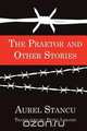 The Praetor and Other Stories, Aurel Stancu 