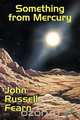 Something from Mercury, John Russell Fearn 