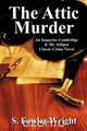 The Attic Murder, S. Fowler Wright 